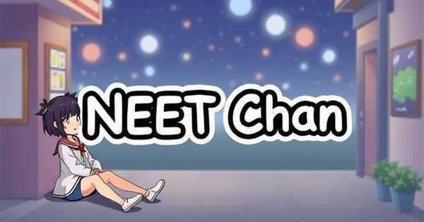 NEET Chan