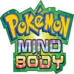 Pokemon Mind and Body