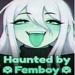Haunted by Femboy