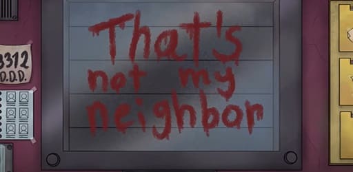 Not My Neighbor